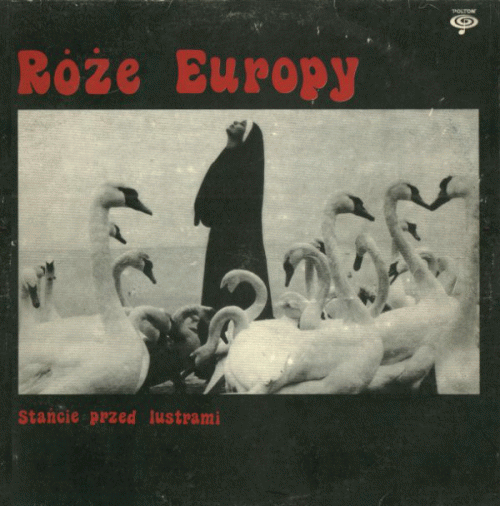 Róże Europy : Stancie Przed Lustrami